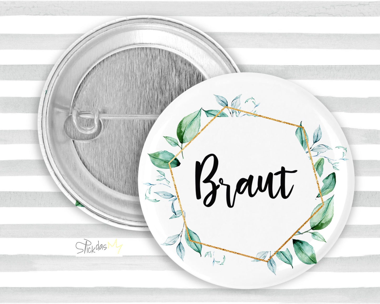 1x Button - Braut oder Team Braut - Blume 6eck mit Wunschrückseite